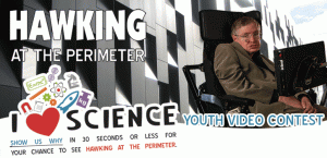 I Love Science Video Contest from the Perimeter Institute