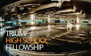 2011 TRIUMF High School Fellowship